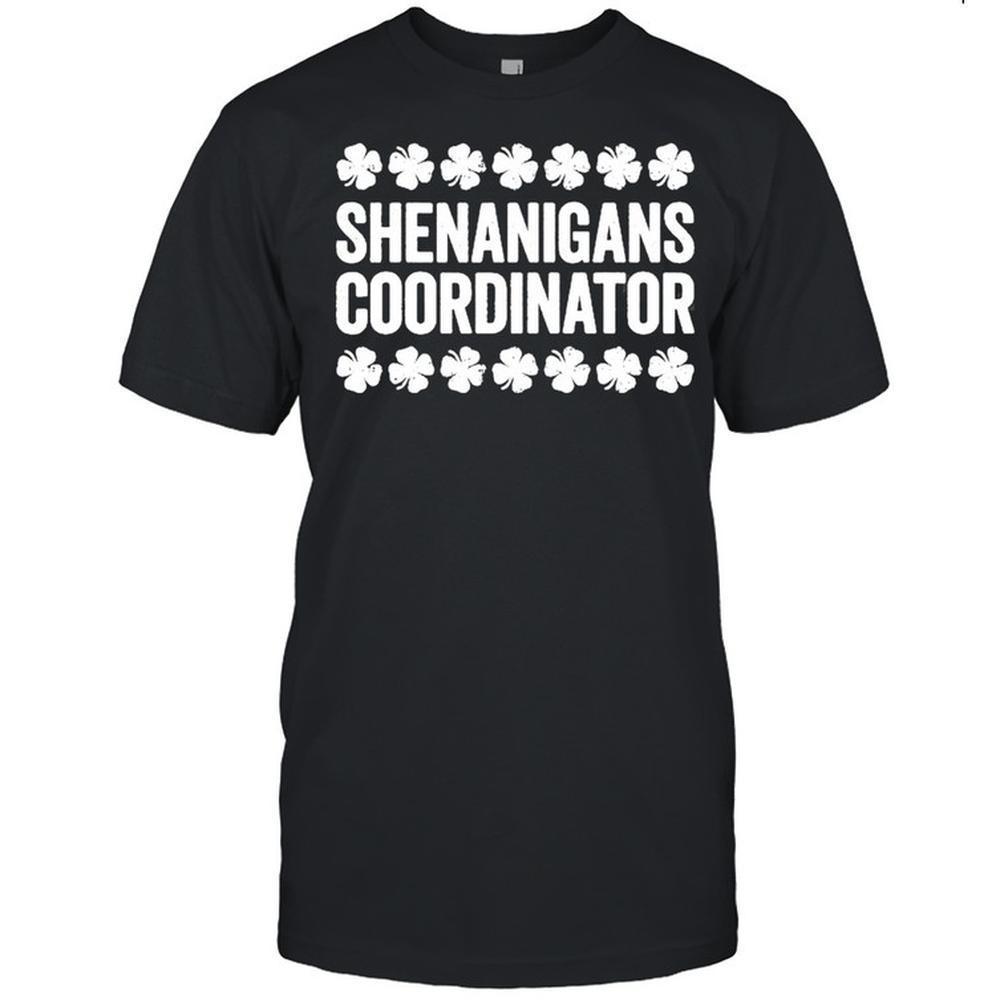 Shenanigans Coordinator St Patricks Day Shirt